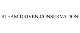 STEAM DRIVEN CONSERVATION trademark
