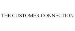 THE CUSTOMER CONNECTION trademark
