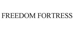 FREEDOM FORTRESS trademark