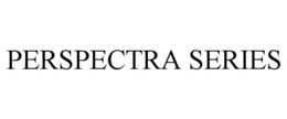 PERSPECTRA SERIES trademark