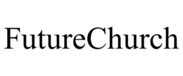 FUTURECHURCH trademark