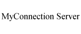 MYCONNECTION SERVER trademark
