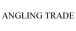 ANGLING TRADE trademark