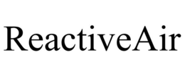 REACTIVEAIR trademark