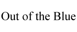 OUT OF THE BLUE trademark