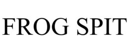 FROG SPIT trademark
