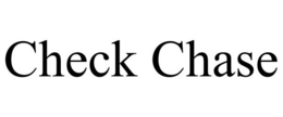 CHECK CHASE trademark