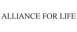 ALLIANCE FOR LIFE trademark