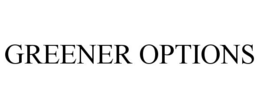 GREENER OPTIONS trademark
