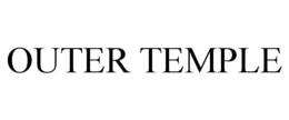 OUTER TEMPLE trademark