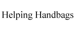 HELPING HANDBAGS trademark