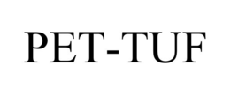 PET-TUF trademark
