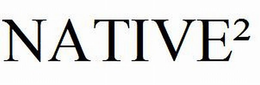NATIVE2 trademark