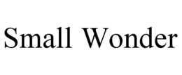 SMALL WONDER trademark