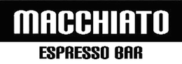 MACCHIATO ESPRESSO BAR trademark