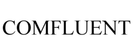 COMFLUENT trademark