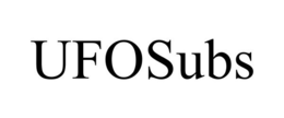 UFOSUBS trademark