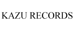 KAZU RECORDS trademark
