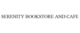 SERENITY BOOKSTORE AND CAFE trademark