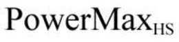 POWERMAXHS trademark