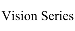 VISION SERIES trademark