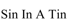 SIN IN A TIN trademark
