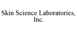 SKIN SCIENCE LABORATORIES, INC. trademark