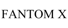 FANTOM X trademark