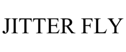JITTER FLY trademark