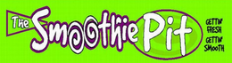 THE SMOOTHIE PIT GETTIN' FRESH GETTIN' SMOOTH trademark