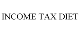 INCOME TAX DIET trademark