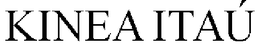 KINEA ITAÚ trademark