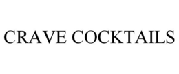 CRAVE COCKTAILS trademark