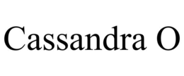 CASSANDRA O trademark