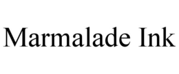 MARMALADE INK trademark