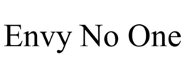 ENVY NO ONE trademark