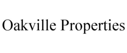 OAKVILLE PROPERTIES trademark