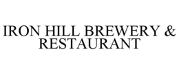 IRON HILL BREWERY & RESTAURANT trademark