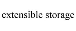 EXTENSIBLE STORAGE trademark