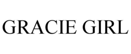 GRACIE GIRL trademark
