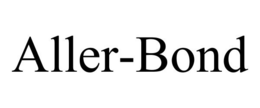 ALLER-BOND trademark