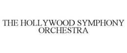THE HOLLYWOOD SYMPHONY ORCHESTRA trademark
