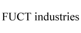 FUCT INDUSTRIES trademark