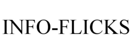 INFO-FLICKS trademark