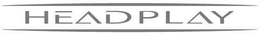 HEADPLAY trademark