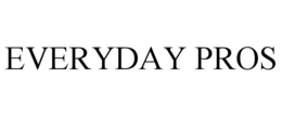 EVERYDAY PROS trademark