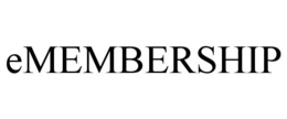 EMEMBERSHIP trademark