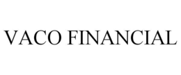VACO FINANCIAL trademark