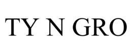 TY N GRO trademark