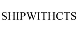 SHIPWITHCTS trademark